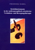 Bauliche und klangliche Unterschiede zwischen Chrottainstrumenten und herkmmlichen Streichinstrumenten und deren Eignung fr musiktherapeutische Heilkonzepte